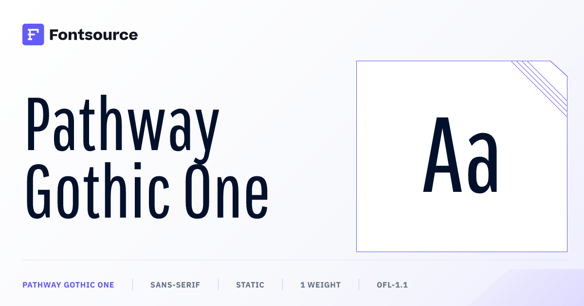 About Pathway Gothic One | Fontsource