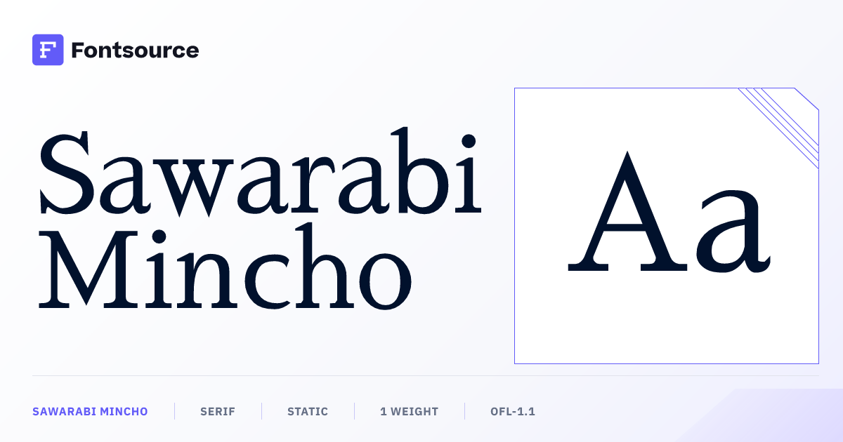 Download Sawarabi Mincho Font | Fontsource